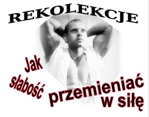 Jak słabość przemieniać w siłę